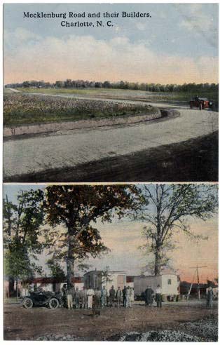 Postcard images of Mecklenburg County road and road builders. The image of the road builders stand in front of an old automobile and houses. 
