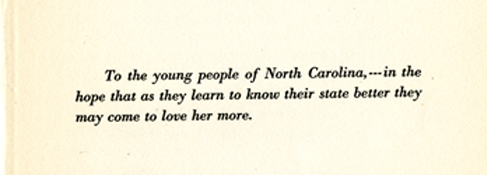 Dedication in W. C. Coker and H. R. Totten's <i>The Trees of North Carolina</i>, published 1916.  From the collections of the State Library of North Carolina. 