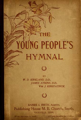  adapted to the use of Sunday schools, Epworth leagues, prayer meetings, and revivals. Image courtesy of the Internet Archive.