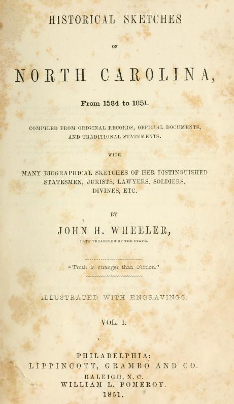 John H. Wheeler's "Historical Sketches of North Carolina," published 1851.