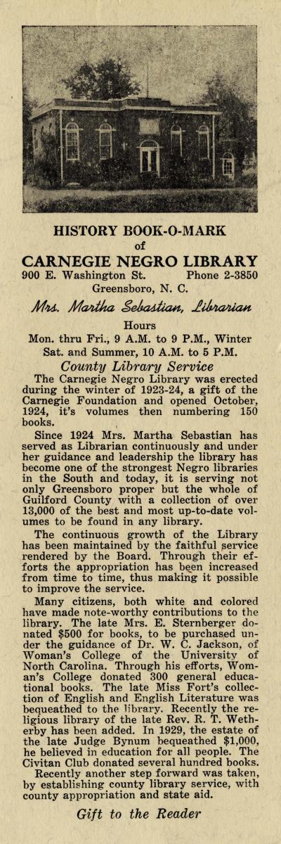 This "history book-o-mark" for Greensboro's Carnegie Negro Library gives a brief history of the library and Martha Sebastian's librarianship. Courtesy of the State Library of North Carolina's digital collection.