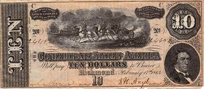 A Confederate ten dollar bill, 1864, showing a portrait of  R. M. T. Hunter, Confederate Secretary of State. Image from the North Carolina Historic Sites.