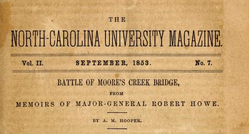 Title page from A. M. Hooper's article "Battle of Moore's Creek Bridge," published September 1853 in the <i>North Carolina University Magazine</i>.  Presented on Archive.org. 
