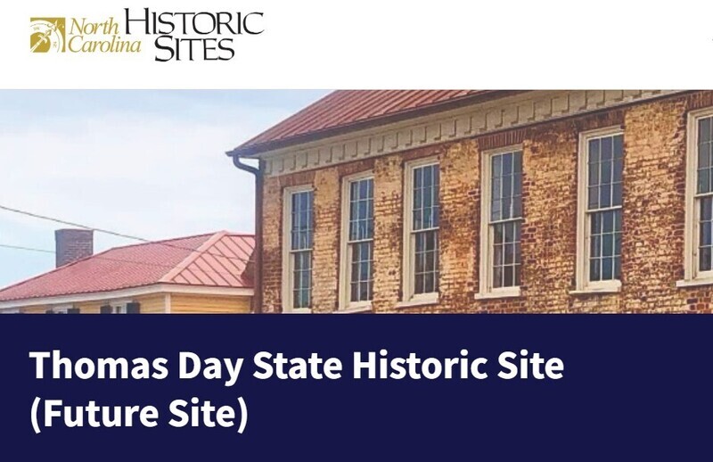 Website for the future Thomas Day Historic Site