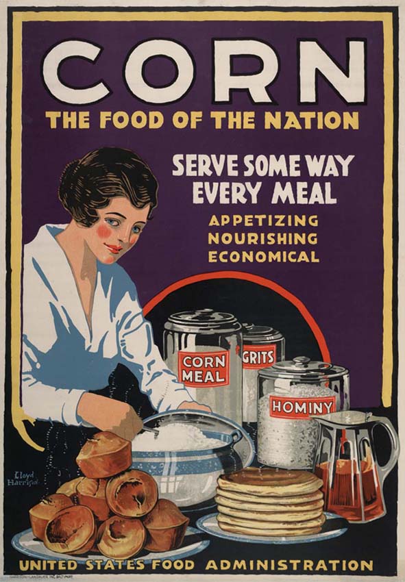 Propaganda poster promoting corn products.