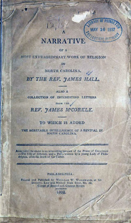 Image of the title page of the Rev. James Hall's <i>Narrative of a Most Extraordinary Work of Religion in North Carolina,</i>1802.  From Archive.org.