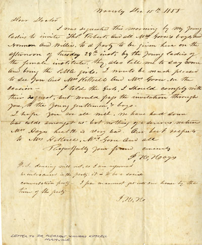Letter from P.H. Hayes to Dr. Pleasant Williams Kittrell inviting the Goree boys to a party, letter dated December 15, 1858.  From the Goree Family Papers, 1833-1996, Newton Gresham Library Digital Collections, Sam Houson State University, Hunstville, Texas. 