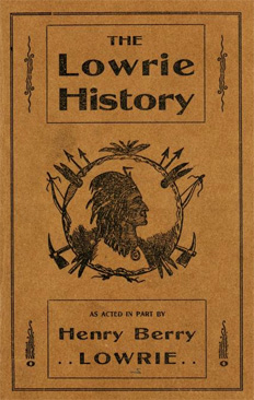 Image of cover of <i>The Lowry History</i>, published 1909 by the Lumbee Publishing Company.  From Archive.org.