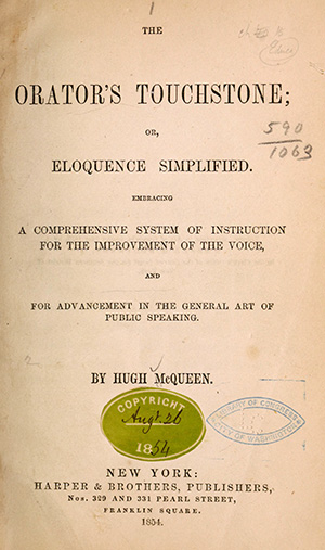The title page of Hugh McQueen's 1854 book, The Orator's Touchstone. Image from the Internet Archive.