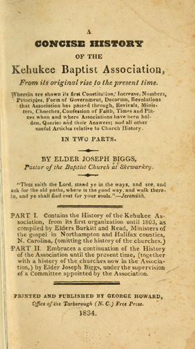 Lemuel Burkitt wrote "A concise history of the Kehukee Baptist Association, from its original rise to the present time" in 1803. 