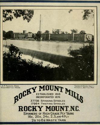 Rocky Mounty Mills : established 1818, incorporated 1874 : 37756 spinning spindles, 17964 twisting spindles : Rocky Mount, N.C. : spinners of high grade ply yarns (1900). Image courtesy of the Internet Archive.
